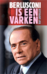 Berlusconi is een varken